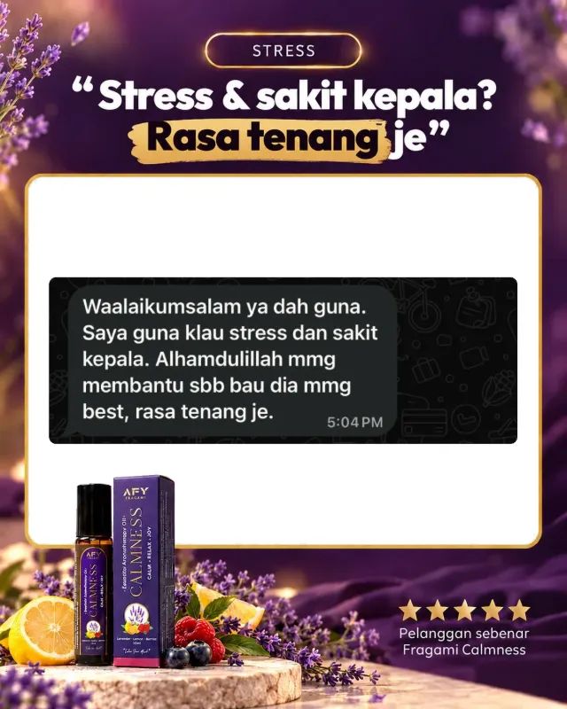 Testimoni pelanggan Fragami Calmness